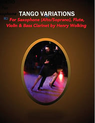 Tango Variations for Saxophone (Alto/Soprano) Flute, Violin & Bass Clarinet P.O.D. cover Thumbnail